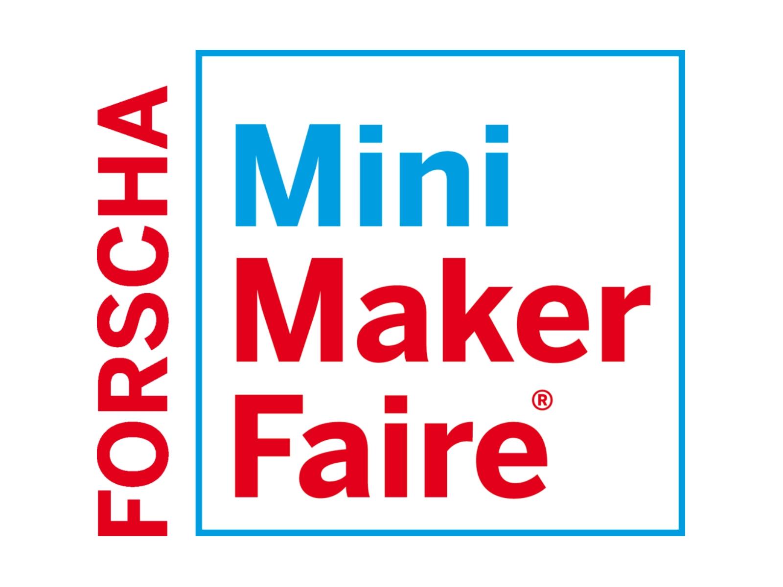 FORSCHA MINI MAKER FAIRE®